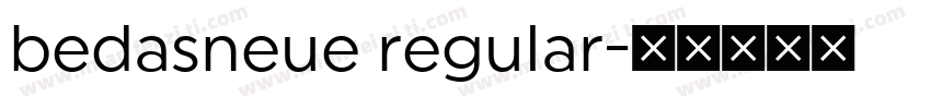 bedasneue regular字体转换
